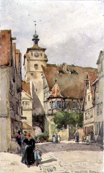 Scena di strada, Rotenburg, con la Weisser Turm e la Judentanzhaus da Wilfrid Williams Ball